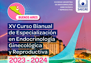 XV Curso Superior Bianual en Endocrinología Ginecológica y Reproductiva. Buenos Aires. 2023-2024